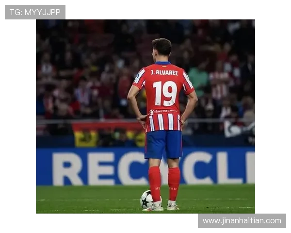 小蜘蛛：马竞为我提供了成长空间 希望与俱乐部一同争夺冠军